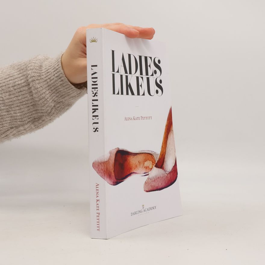 The Darling Academy The Darling Academy: Ladies Like Us