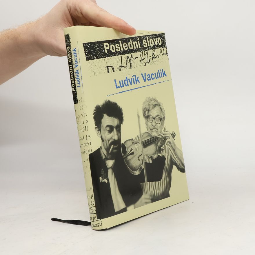 Ludvík Vaculík Poslední slovo