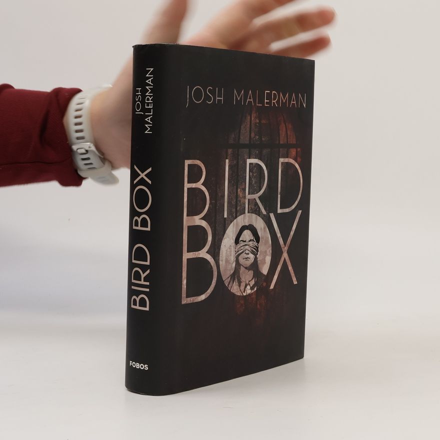 Josh Malerman Bird Box
