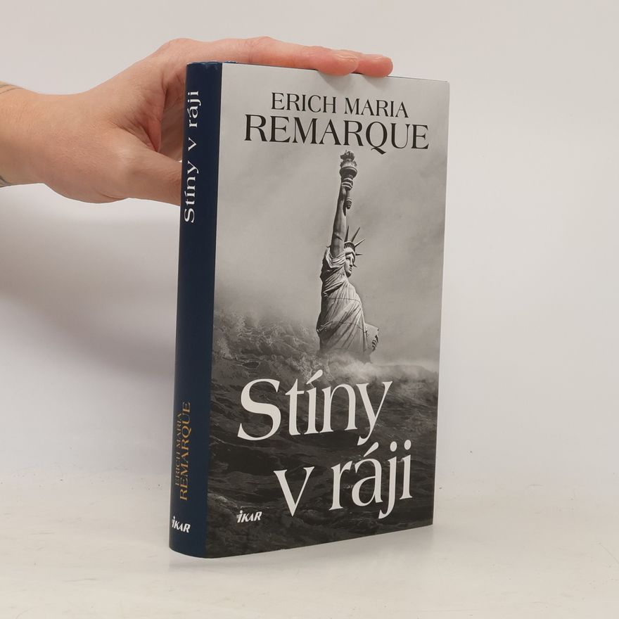 Erich Maria Remarque Stíny v ráji