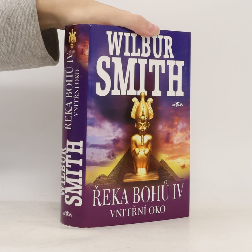 Wilbur Smith Řeka bohů IV. Vnitřní oko