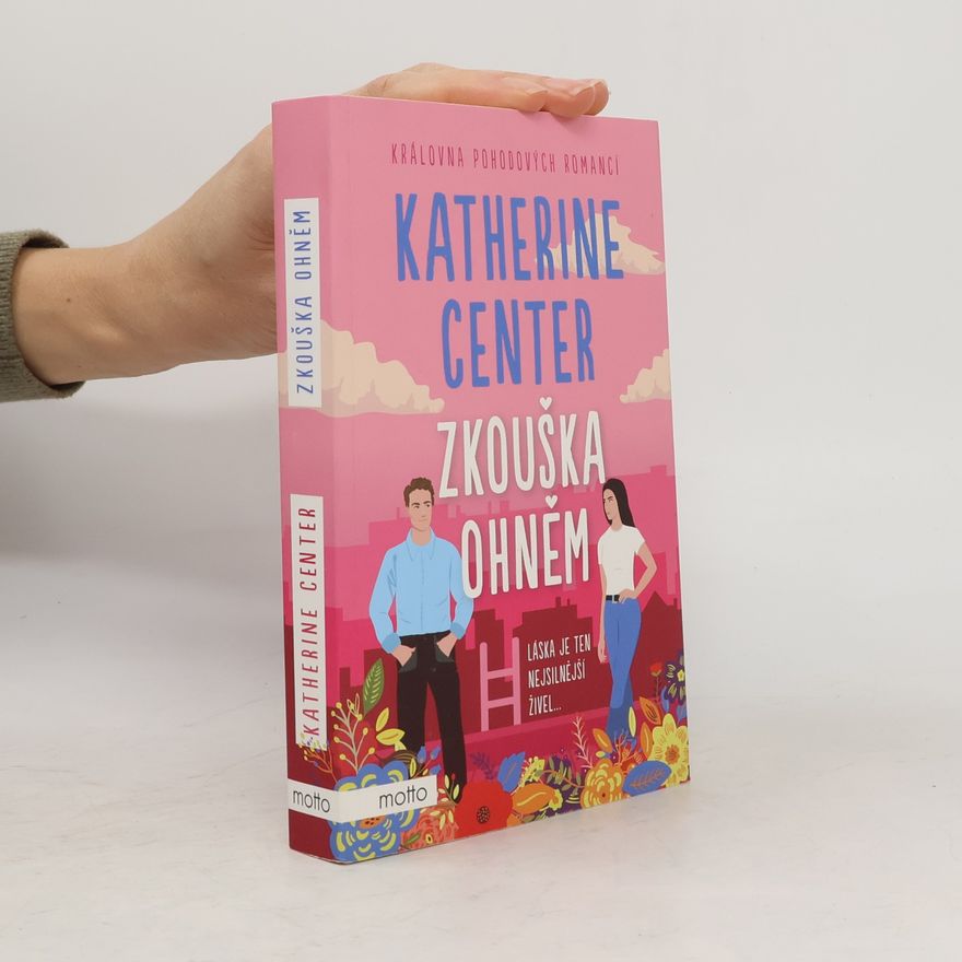 Katherine Center Zkouška ohněm