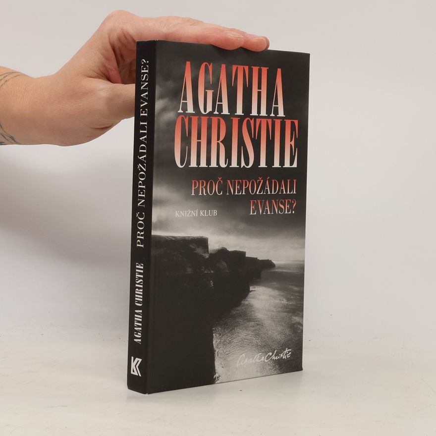 Agatha Christie Proč nepožádali Evanse?