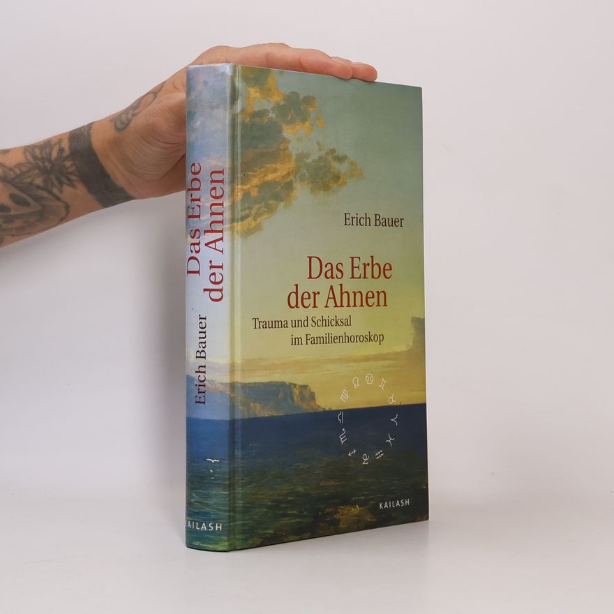 Erich Bauer Das Erbe der Ahnen