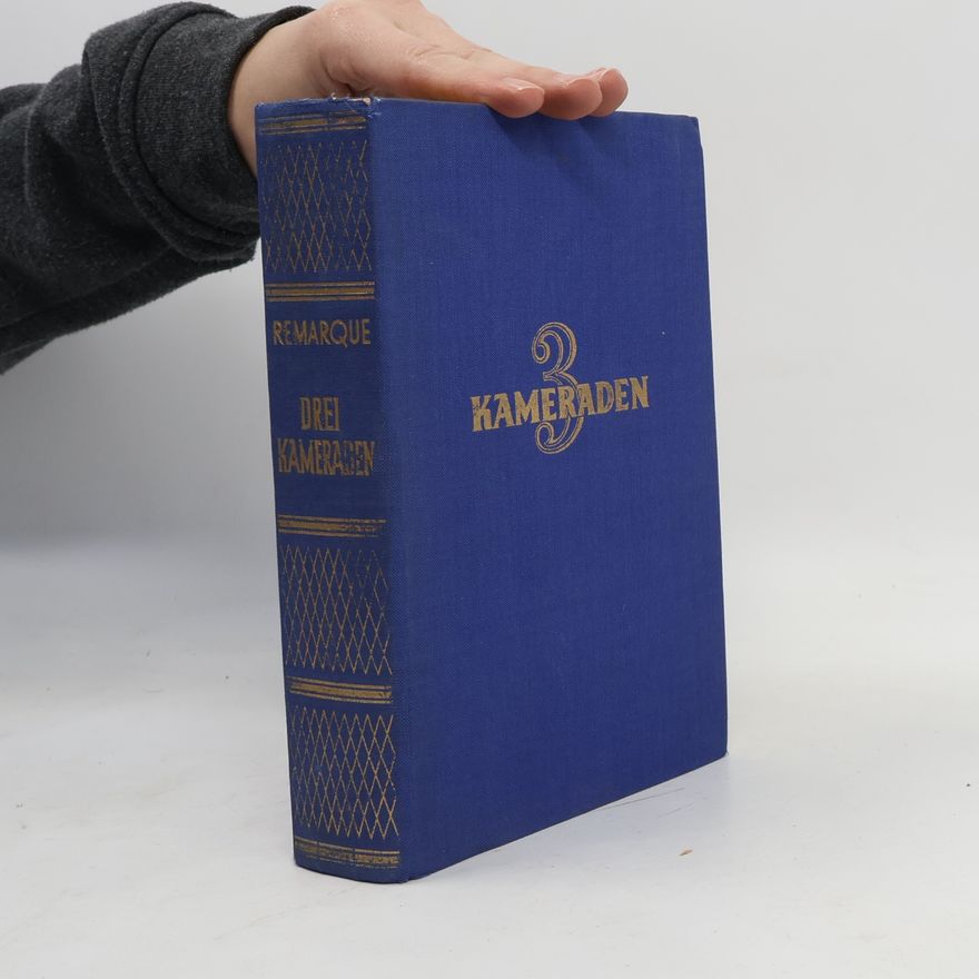 Erich Maria Remarque Drei Kameraden