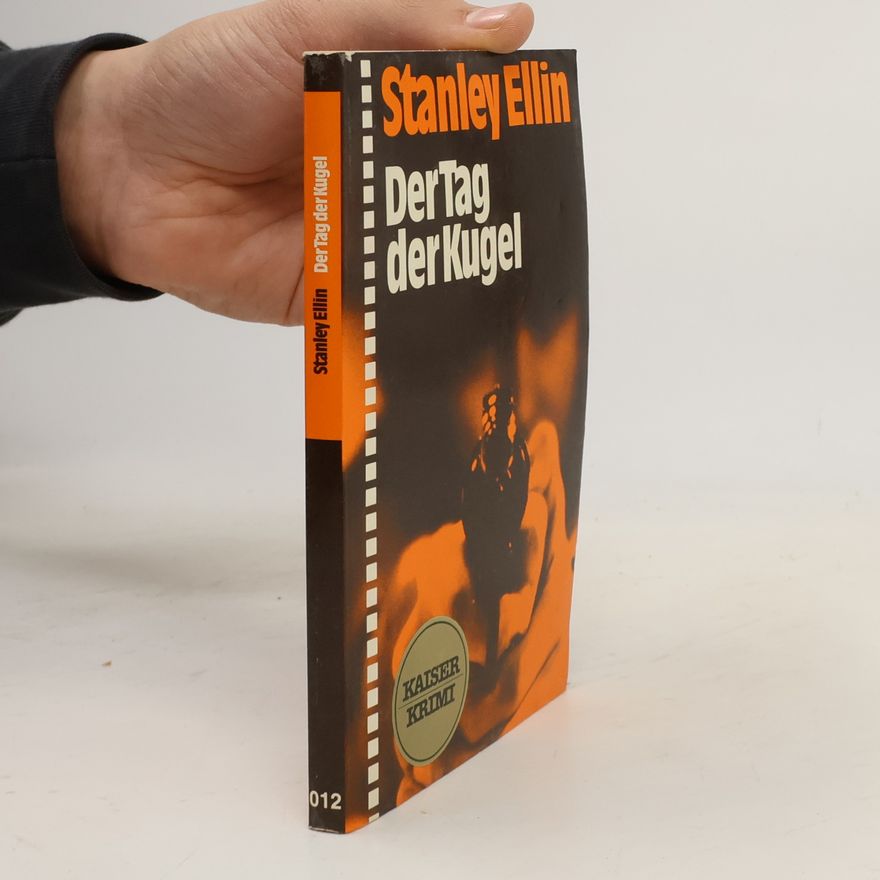 Stanley Ellin Der Tag der Kugel