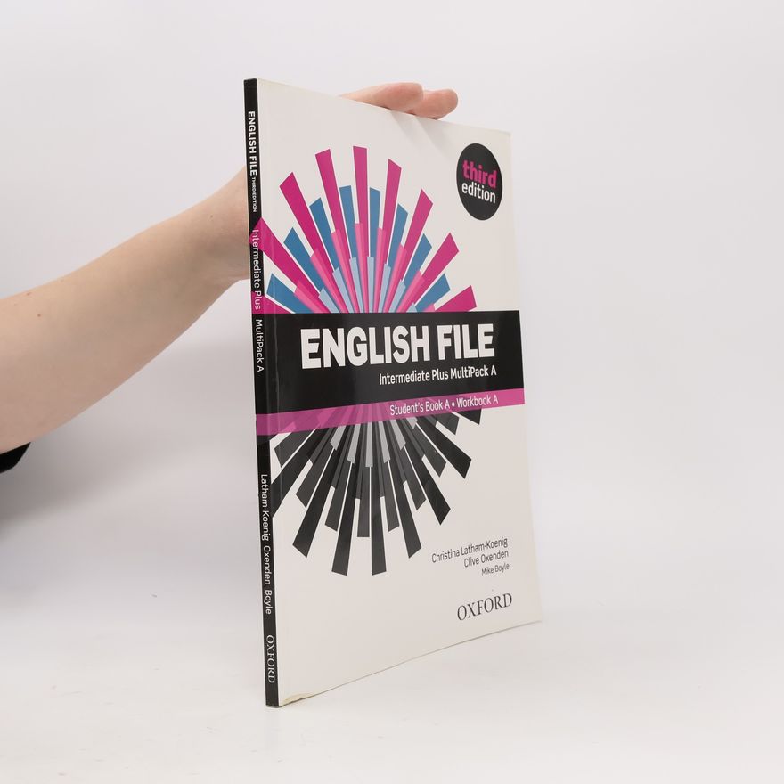 Clive Oxeden English File: Intermediate Plus Student's Book/Workbook MultiPack A