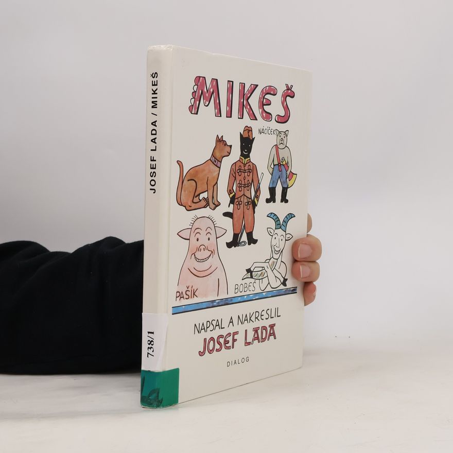 Josef Lada Mikeš. Díl první