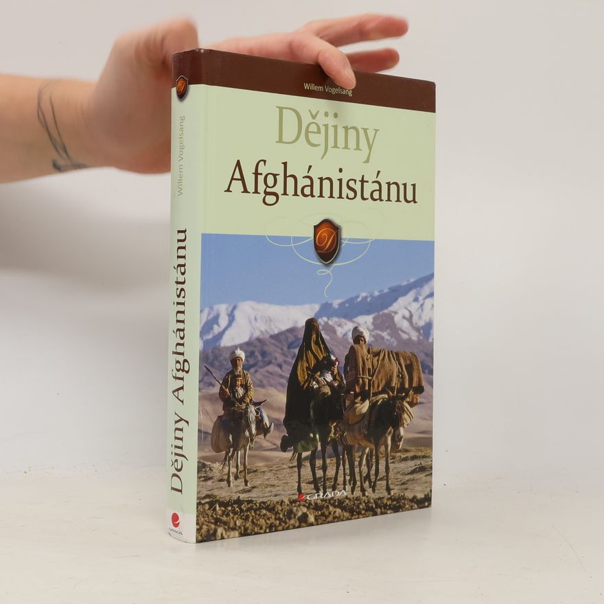 Willem Vogelsang Dějiny Afghánistánu