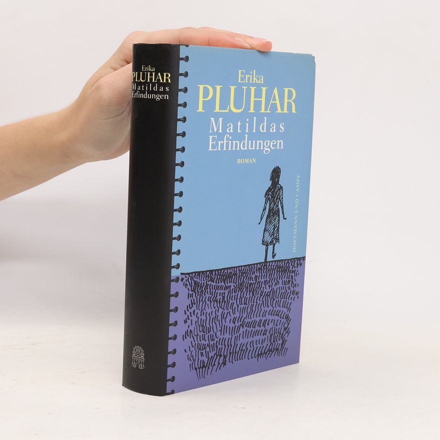 Erika Pluhar Matildas Erfindungen