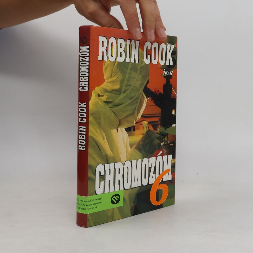 Robin Cook Chromozóm 6.