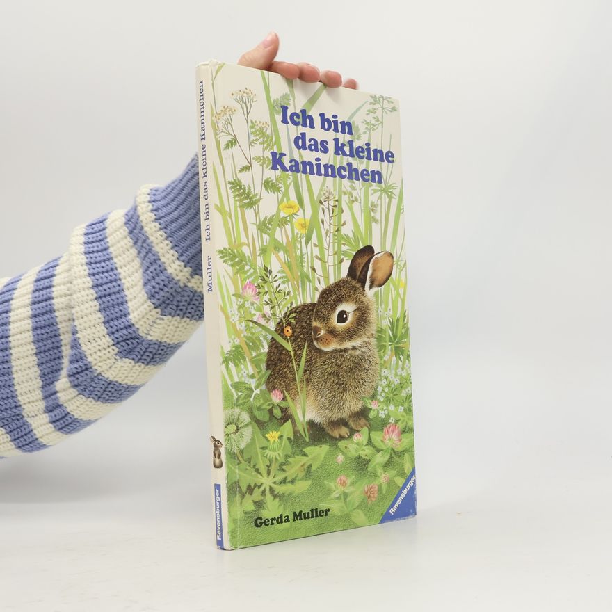 Gerda Muller Ich bin das kleine Kaninchen