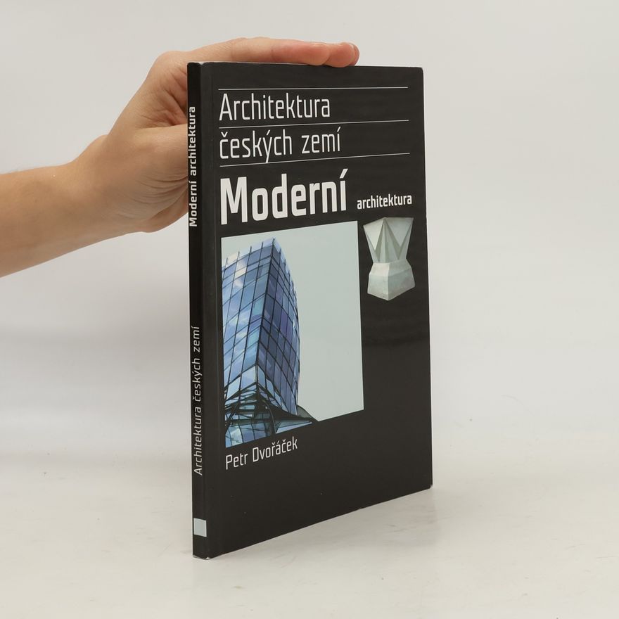 Petr Dvořáček Moderní architektura