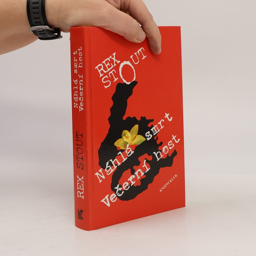 Rex Stout Náhlá smrt ; Večerní host