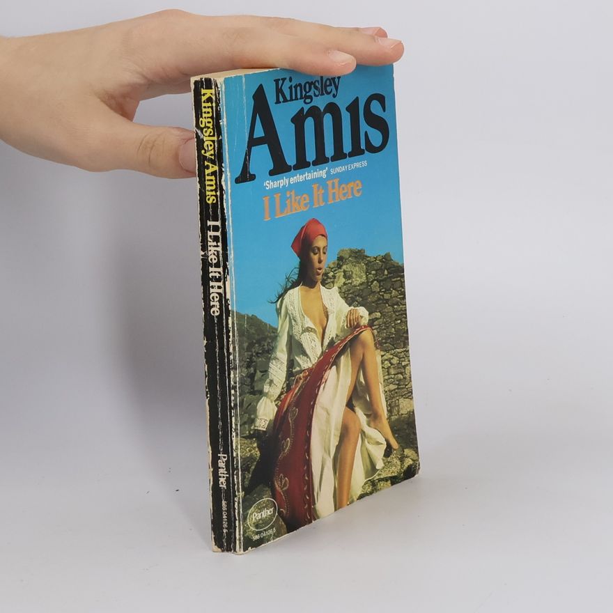 Kingsley Amis I Like It Here