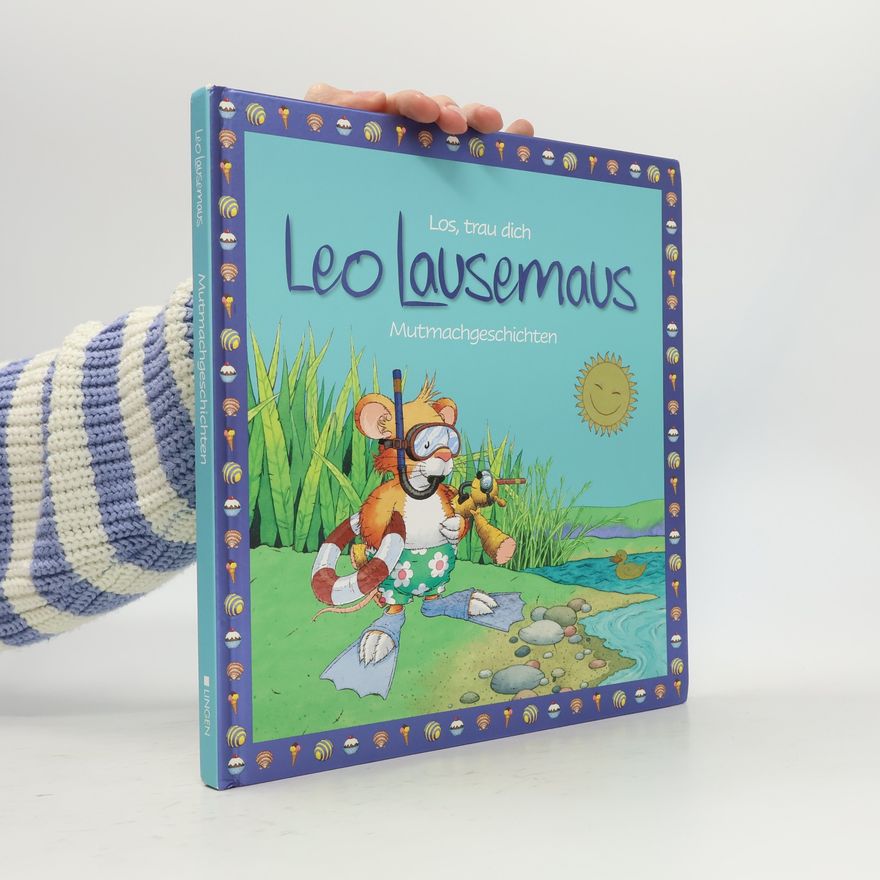 Sophia Witt Leo Lausemaus - Los, trau dich