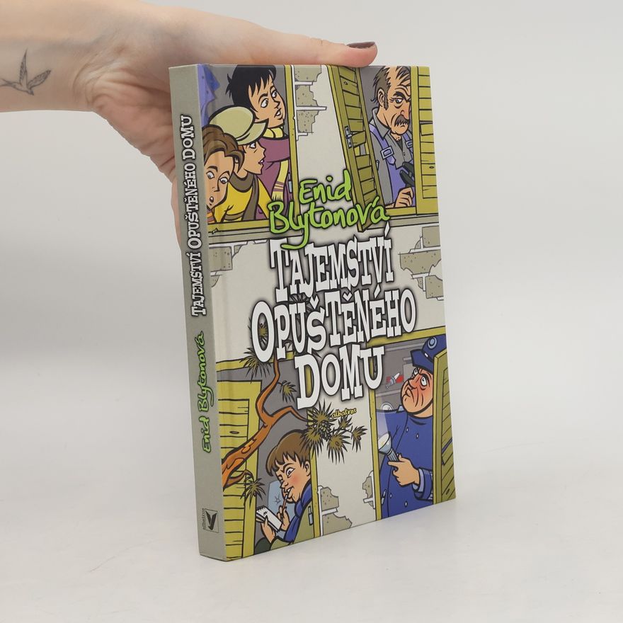 Enid Blyton Tajemství opuštěného domu