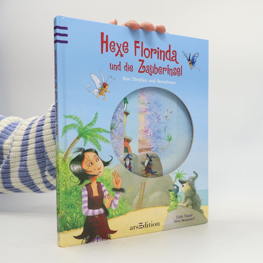 Edith Thabet Hexe Florinda und die Zauberinsel