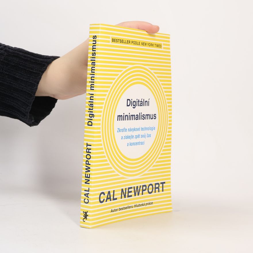 Cal Newport Digitální minimalismus