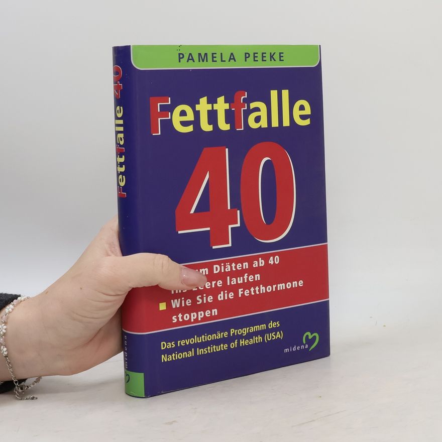 Pamela Peeke Fettfalle 40