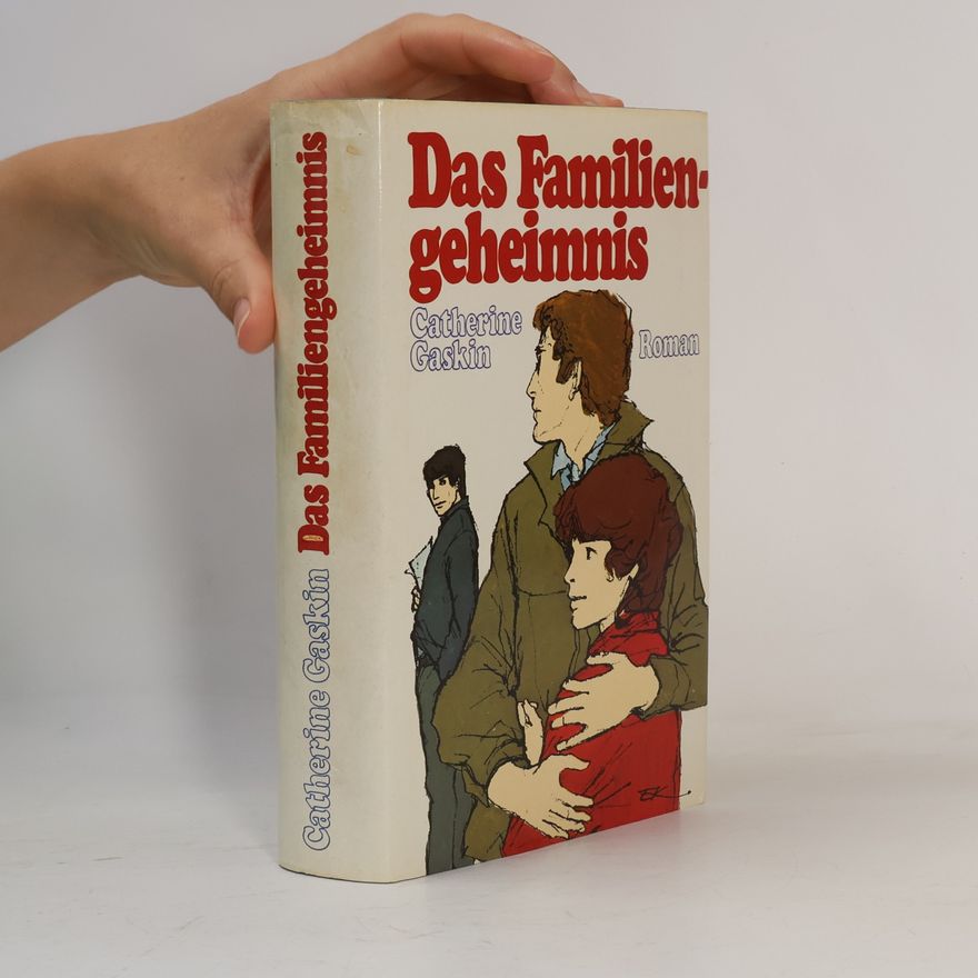 Catherine Gaskin Das Familiengeheimnis