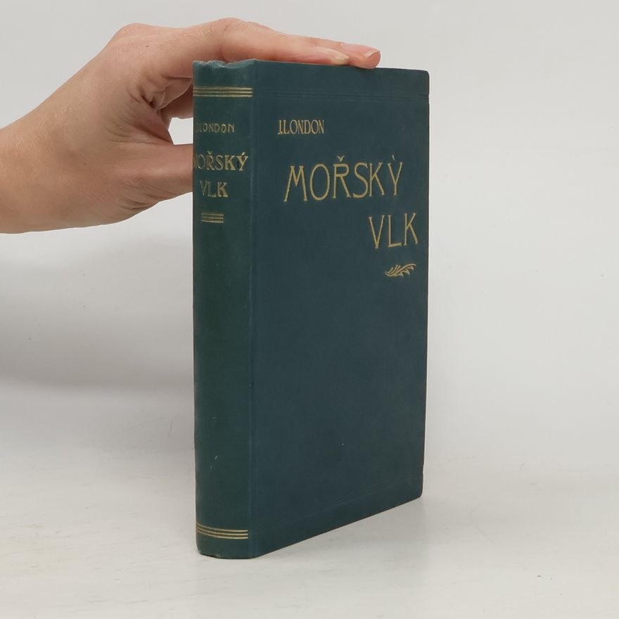 Jack London Mořský vlk