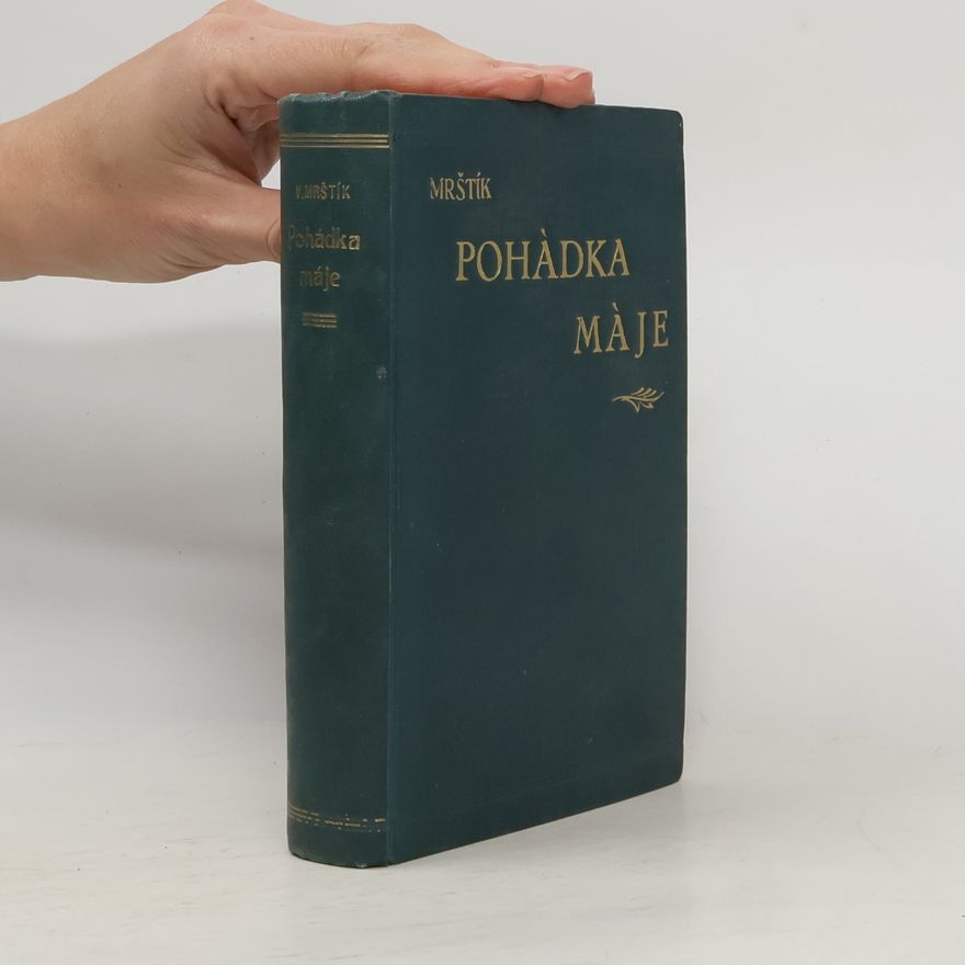 V. Mrštík Pohádka máje
