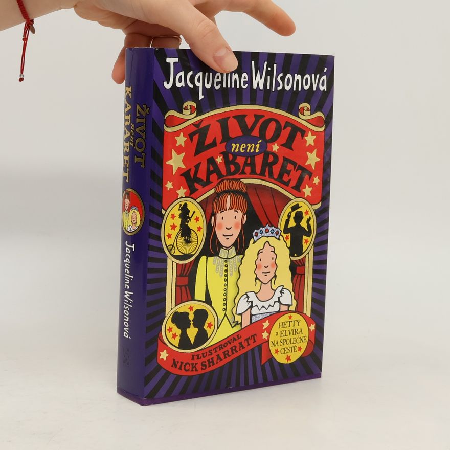 Jacqueline Wilson Život není kabaret