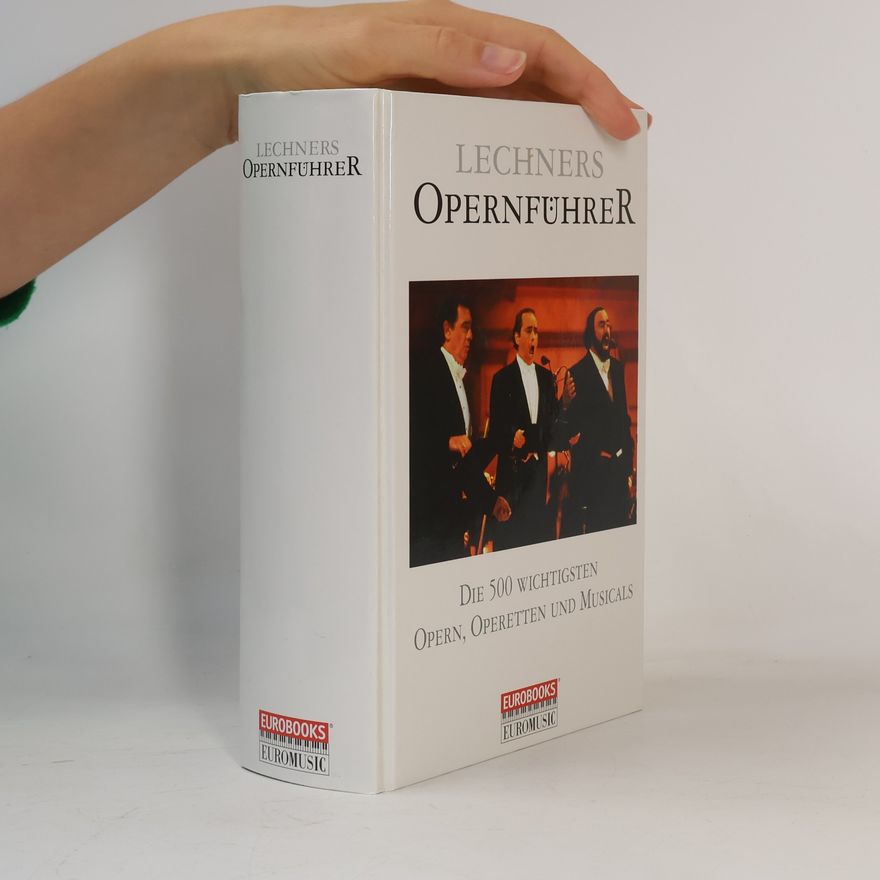 Autorenkollektiv Lechners Opernführer