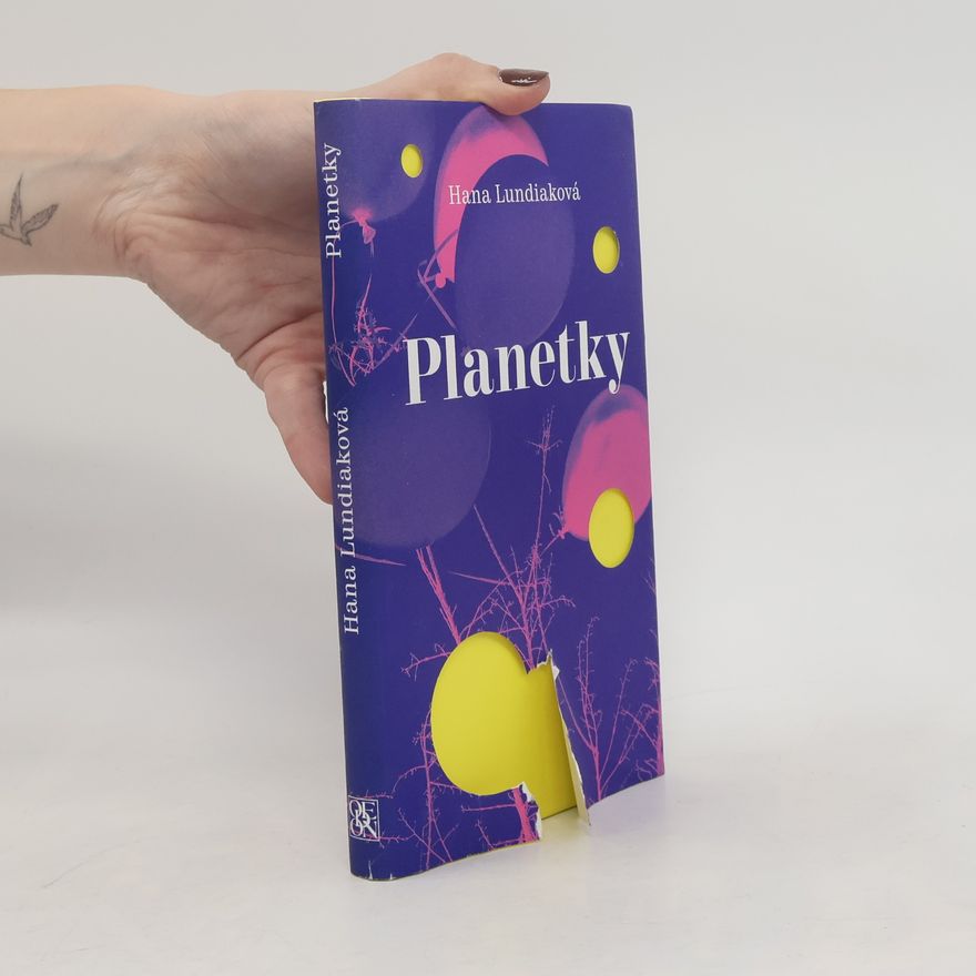 Hana Lundiaková Planetky