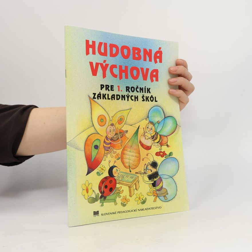 Various authors Hudobná výchova pre 1. ročník základných škol
