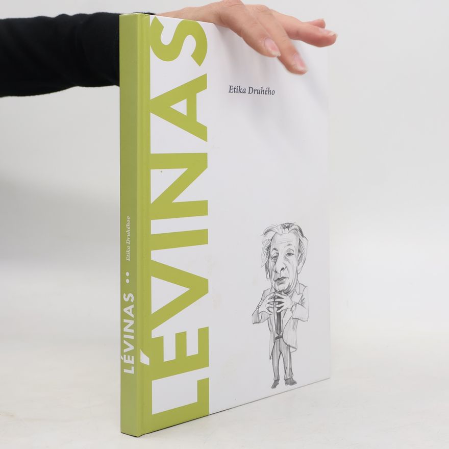 Kolektiv autorů Lévinas: Etika Druhého
