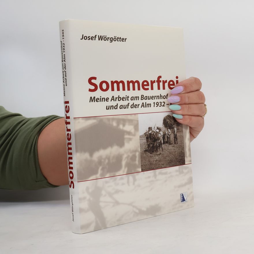 Josef Wörgötter Sommerfrei