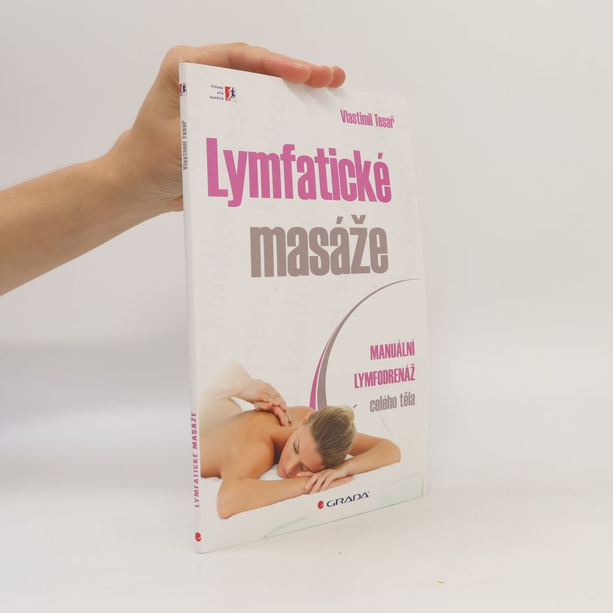 Vlastimil Tesař Lymfatické masáže