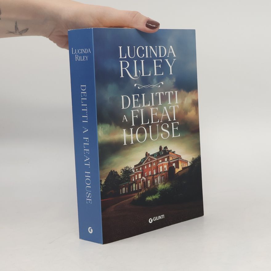 Lucinda Riley Delitti a Fleat House