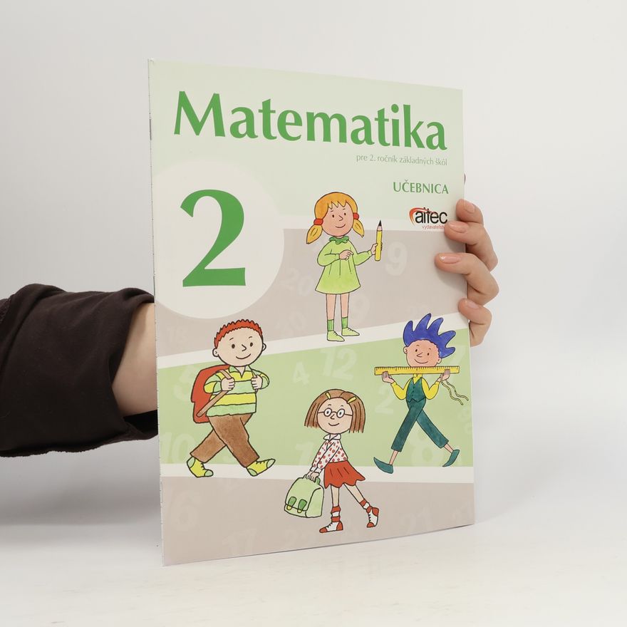 Janka Rýglová Matematika 2 pre 2. ročník základných škôl Učebnica