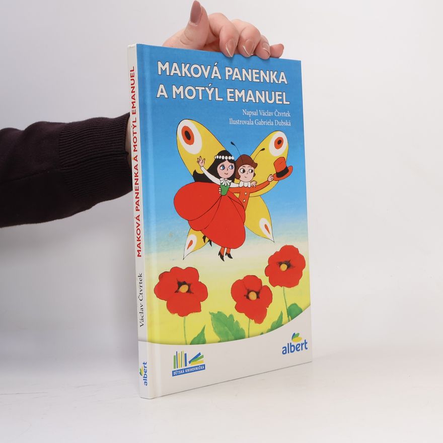 Václav Čtvrtek Maková panenka a motýl Emanuel