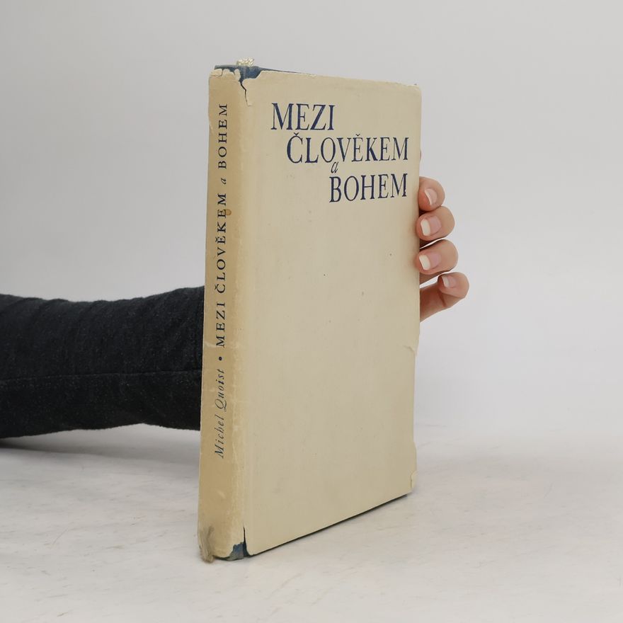 Michel Quoist Mezi člověkem a Bohem