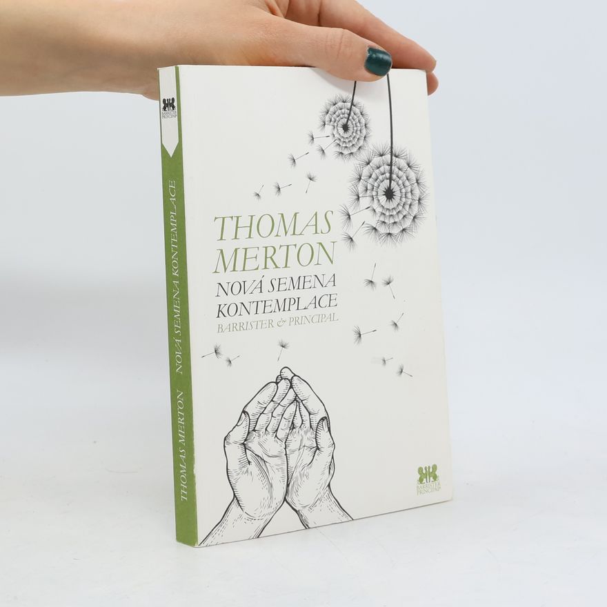 Thomas Merton Nová semena kontemplace