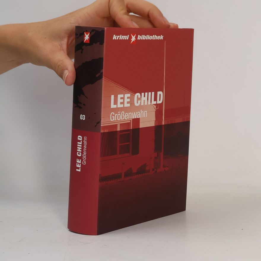 Lee Child Größenwahn