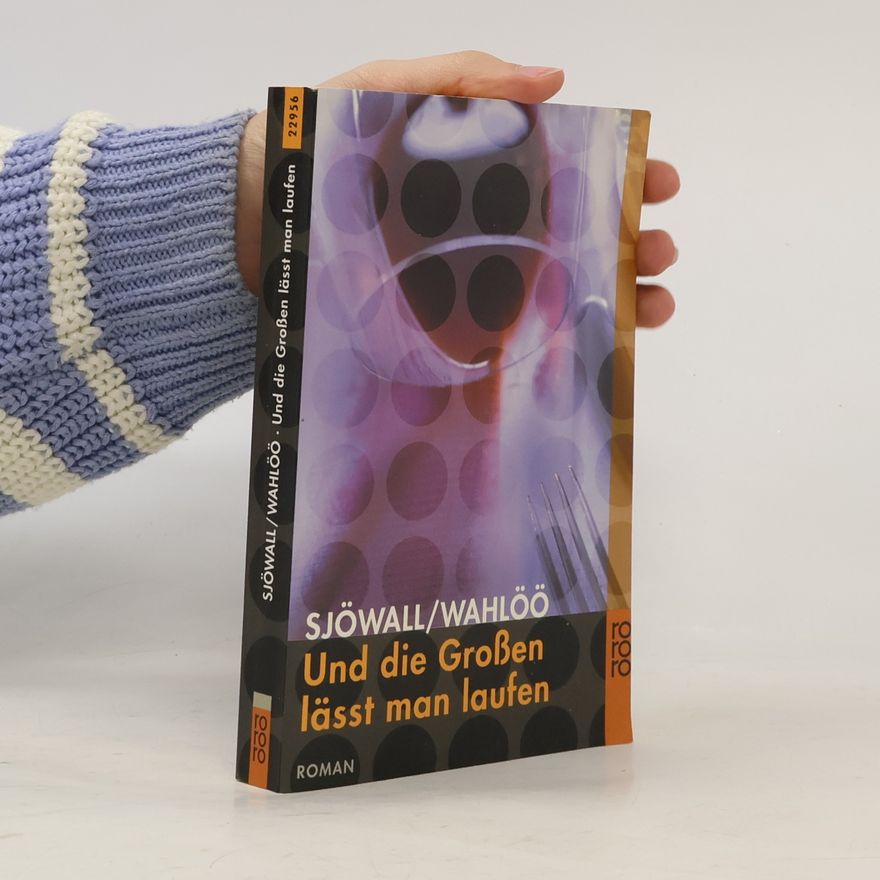 Maj Sjöwall Und die Großen lässt man laufen