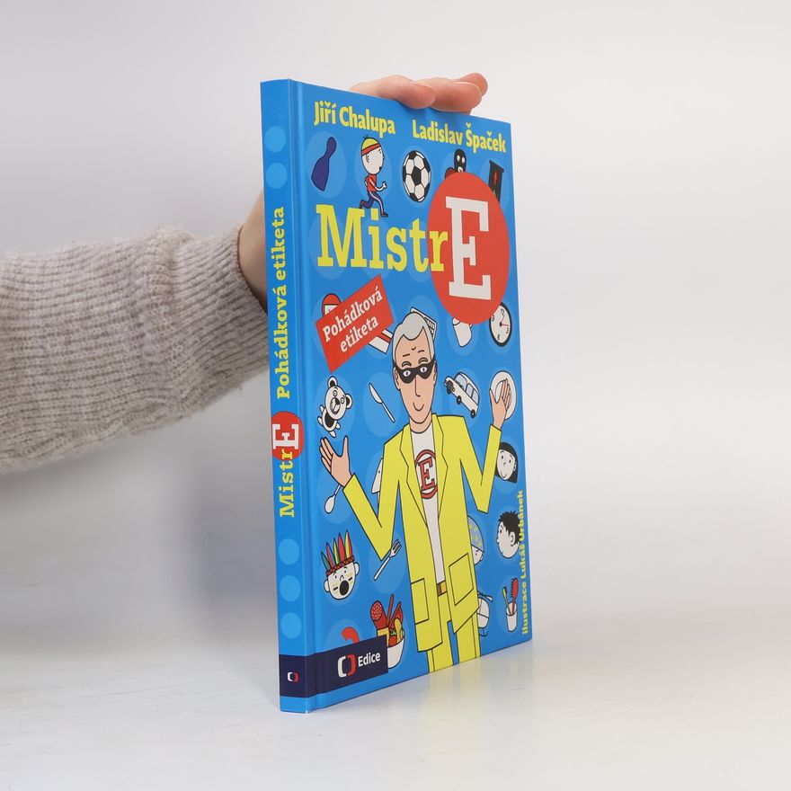 Jiří Chalupa Mistr E: Pohádková etiketa