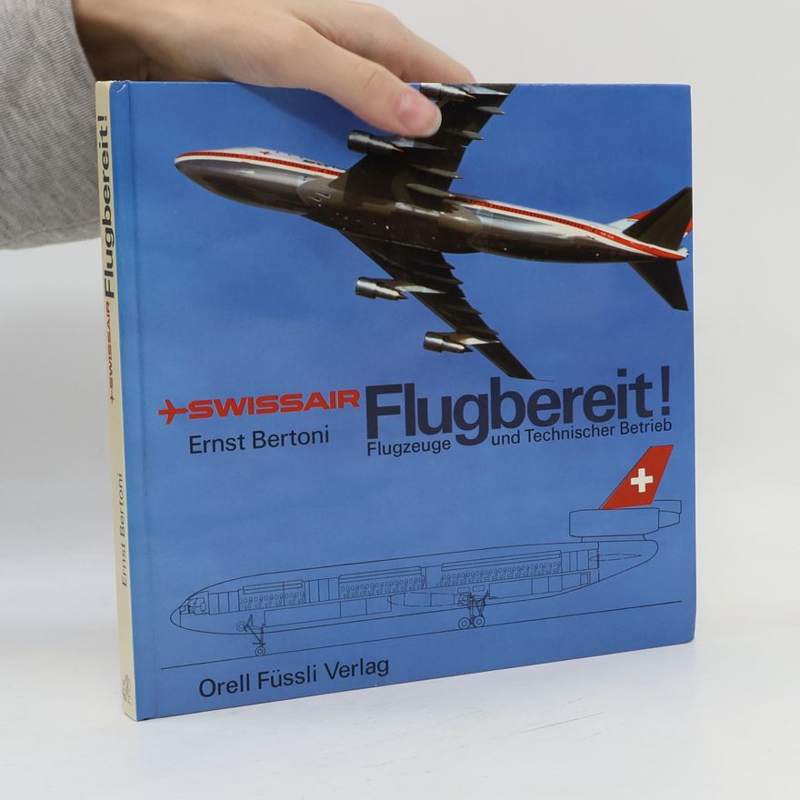 Ernst Bertoni Swissair flugbereit!