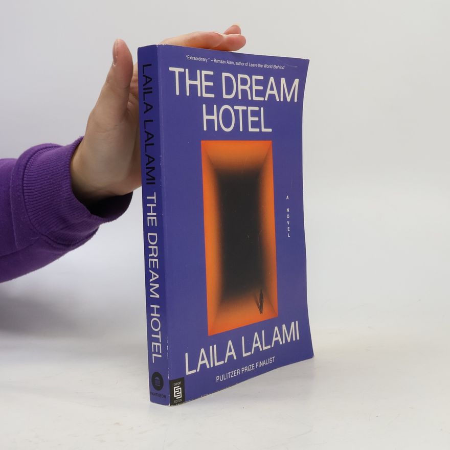 Laila Lalami The Dream Hotel - Export Edition