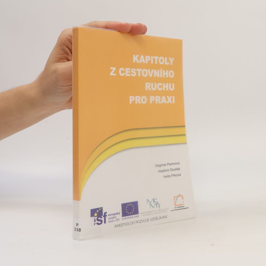 Iveta Frková Kapitoly z cestovního ruchu pro praxi