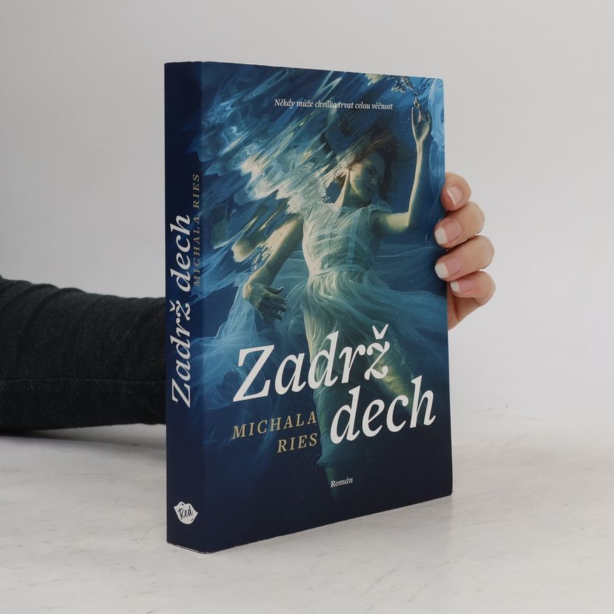 Michala Ries Zadrž dech