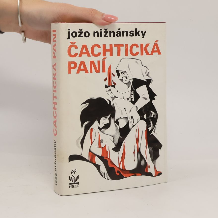 Jozef Nižnánsky Čachtická paní