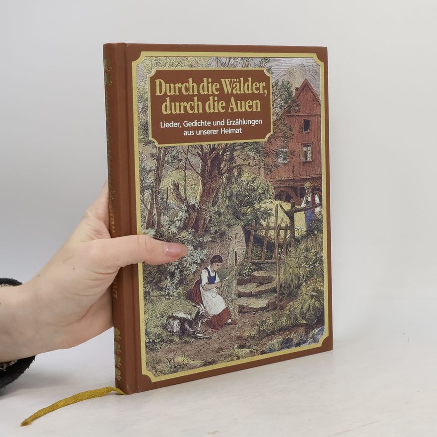 Autorenkollektiv Durch die Wälder, durch die Auen