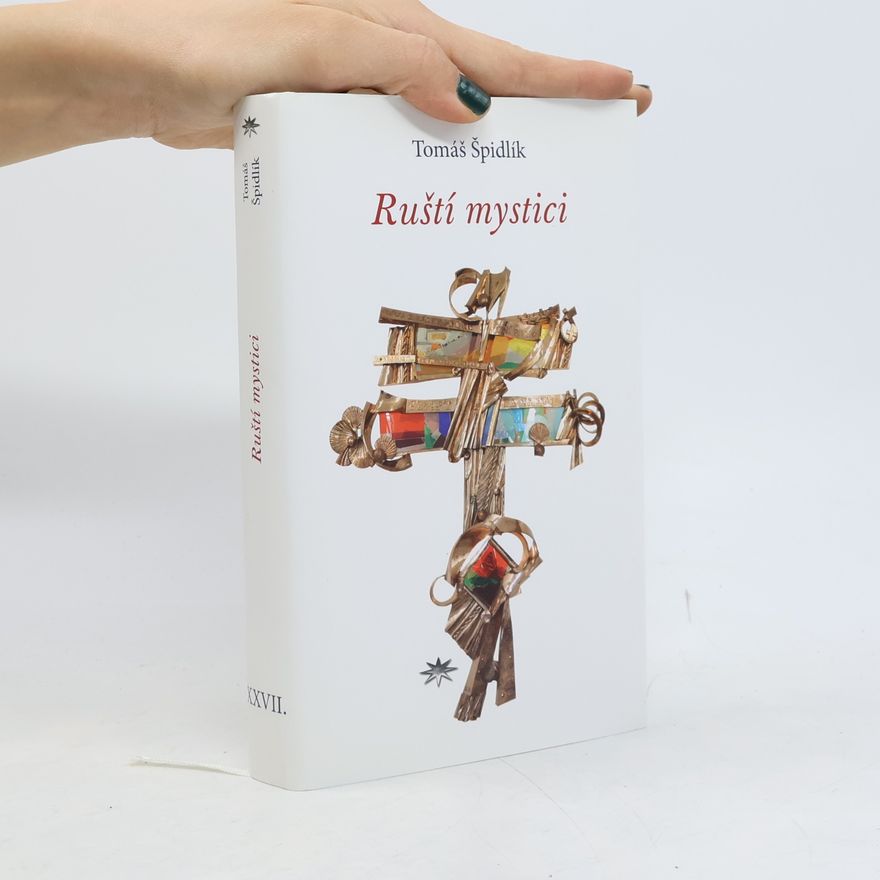 Tomáš Špidlík Ruští mystici