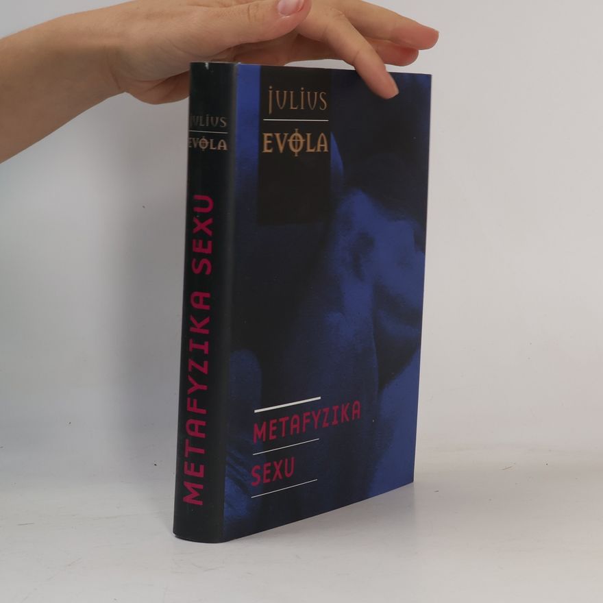Julius Evola Metafyzika sexu